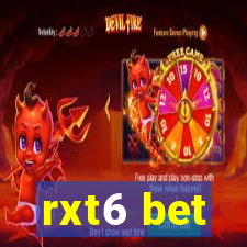 rxt6 bet